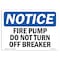 Signmission OSHA Sign, Fire Pump Do Not Turn Off Breaker, 14in X 10in Rigid Plastic, 10" W, 14" L, Landscape OS-NS-P-1014-L-12630 - alternate 1